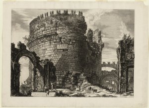 カエシリア・メテッラの墓（ローマの眺望より 作： Giovanni Battista Piranesi