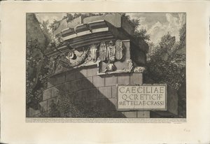 Tombs Van Caecilia Metella Te Rome セシリアメテラの墓のファサードの一部と装飾品が存在する（オブジェクトのタイトル） エンロンドローマのArchaeogische Vondsten（シリーズタイトル） ローマの古代（シリーズタイトル） 作： Giovanni Battista Piranesi