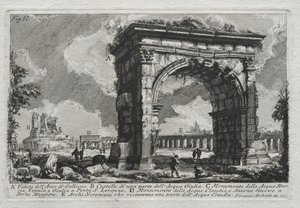 ガリエヌスのアーチの眺め。 作： Giovanni Battista Piranesi
