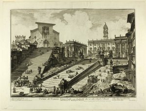 ローマの景色から、アラコエリの聖マリア教会への階段のあるカピトリーノの丘の眺め 作： Giovanni Battista Piranesi