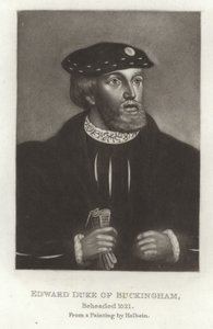 バッキンガムのエドワード公爵 作： Hans Holbein der Jüngere