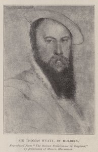 トーマス・ワイアット卿 作： Hans Holbein der Jüngere