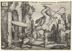 ヘラクレスの労働: 巨大なカクスを殺すヘラクレス 作： Hans Sebald Beham