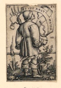 天気の農民：「寒い天気だ」 作： Hans Sebald Beham