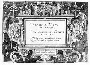 ヨハネスWierix（1549-c.1618）によって刻まれた「Theatrum Vitae Humanae」のタイトルページは1638年に再版されました