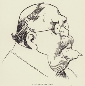 ウィテカー・ライト 作： Harry Furniss