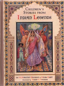 表紙、「Childrens Stories from Indian Legends」の挿絵、1930年代（カラーリトグラフ）。 作： ハリー・ジョージ・ティーカー