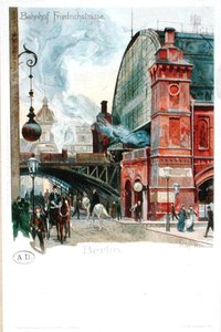 1900年頃のベルリン、フリードリヒ通りの鉄道駅（カラーリトグラフ）