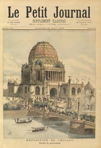 1893年5月20日、Le Petit Journalのシカゴ展示会の政府パビリオン 作： Henri Meyer