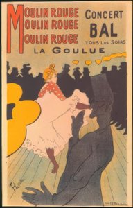ムーランルージュ、ラグール 作： Henri de Toulouse Lautrec