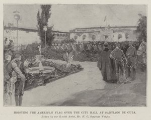 サンティアゴデクーバの市庁舎の上にアメリカ国旗を掲げる 作： Henry Charles Seppings Wright