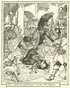 2人のスペインの紳士が女王を救う 作： Henry Justice Ford
