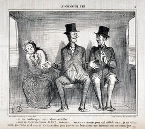 オノレ・ドーミエ（1808-1879）の作品。Charivariは1857年の作品。セリー LES RAILWAYS 「脱線しそうだな！...。私の命には10万フランの保険がかけられています。心配したくもありません。 作： Honoré Daumier
