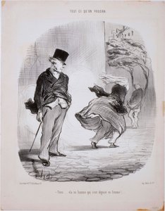 私たちが望むものは何でも-ここに...ここに女性に変装した男性が来ます... 作： Honoré Daumier
