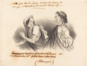 行ってください...あなたの怒りを賞賛してください... 作： Honoré Daumier