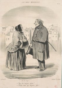 あなたはいつも勇敢です！ ... 作： Honoré Daumier