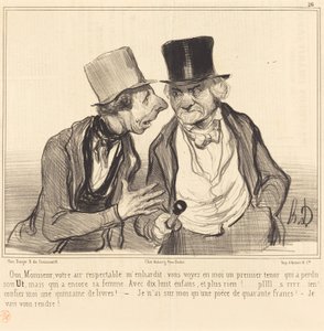 はい、サー、あなたの立派な雰囲気は私を大胆にします... 作： Honoré Daumier