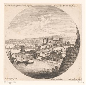 カステルヌオーヴォの眺め Vue du Chateau neuf et partie de la Ville de Naple (オブジェクトのタイトル) 港のいろいろ（連載タイトル） Divers veues de Ports de mer（シリーズタイトル） 作： Israël Silvestre