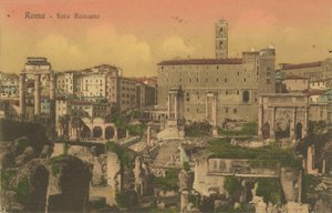 ローマのフォーラム、ローマ。 1913年に送られたはがき。 作： Italian Photographer