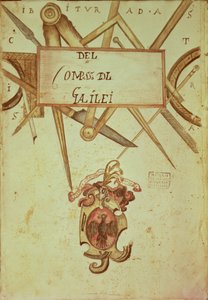 Gal.37 f.3r口絵は、ガリレオガリレイ（1564-1642）が書いた幾何学的および軍事的コンパスの運用のコピー原稿に 作： Italian School