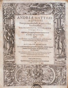 Andrea Matteo Acquaviva著「Principi omnibus belli」から引用しています。 作： Italian School