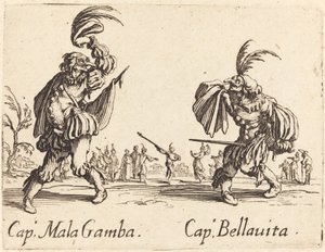 Cap. Mala Gamba と Cap. Bellavita 作： Jacques Callot