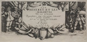 戦争の大惨事：タイトルページ 作： Jacques Callot