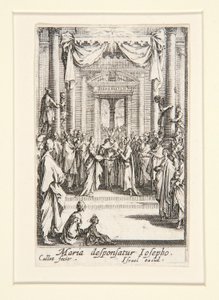 処女の結婚、いいえ。 4 「聖母の生涯」より 作： Jacques Callot