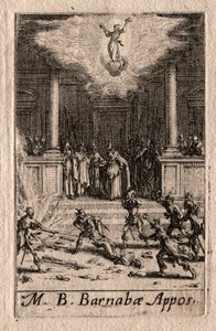 使徒たちの殉教：聖バルナバ 作： Jacques Callot
