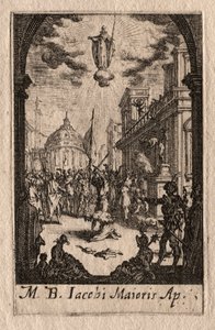 使徒の殉教：セントジェームス大帝。 作： Jacques Callot