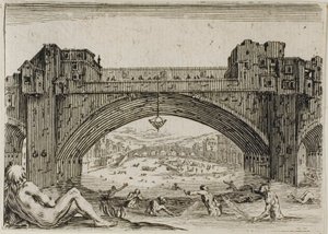 カプリースより フィレンツェのヴェッキオ橋 作： Jacques Callot