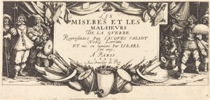 「戦争の大惨事」のタイトルページ 作： Jacques Callot