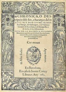 ラモン・ムンタナー (1265-1336)、カタロニアの軍人、コラムニスト。 本 Chronica, o descripcio dels fets, e hazanyes del inclit rey Don Jaume Primer の表紙、印刷業者 Jaume Cortey の家でバルセロナで作成された版。 彫刻、スペイン、バルセロナ、U 作： Jaume Cortey