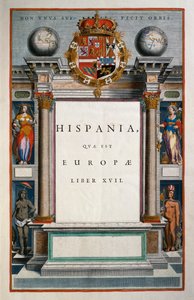 Hispania quae est Europae（スペイン）、第17巻、タイトルページ 第9巻、Atlas Maior、Joan Blaeu（1596-1673）作、銅版画、57.5x39 cm、アムステルダム 作： Joan Blaeu