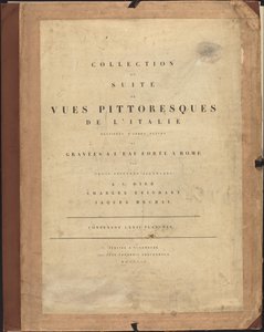 イタリアの美しい景色のコレクションまたはスイート 作： Johann Christian Reinhart, Albert Christoph Dies and Jacob Wilhelm Mechau