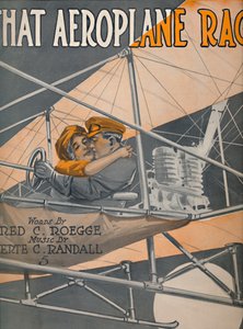 「あの飛行機ぼろ」、1911年。 作： John Frew