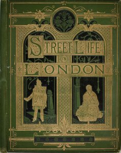 1877 年、ロンドンのストリート ライフ。 作： John Thomson