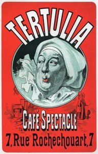 アートエンターテイメント。Tertulia、パリのカフェ・スペクタクルでのショー。ジュール・シェレ作、1870年頃（ポスター 作： Jules Cheret