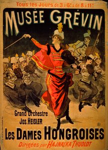 グレヴァン美術館でのハンガリーの女性、1888 作： Jules Cheret