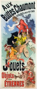 ライフスタイルをご紹介します。おもちゃ屋「ビュット・ショーモン」。ジュール・シェレによるポスター、フランス、1890年頃（ポスター