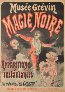 グレヴァン美術館、黒魔術 作： Jules Cheret