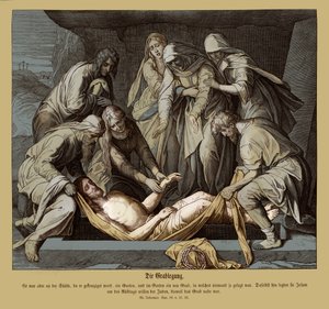 イエスの埋葬、ヨハネの福音書 作： Julius Schnorr von Carolsfeld