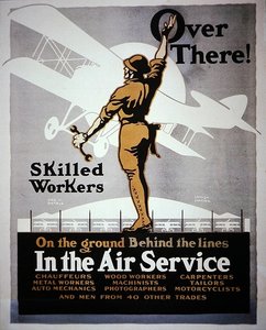 Skilled Workers On The Ground Behind The Lines In The Air Service」、第一次世界大戦の募集ポスター 作： Louis Fancher