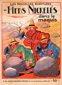 ルイス・フォートン (1879-1934) による漫画アルバムの表紙: Les Pieds Nickeles dans le maquis (トリオの冒険の第 14 巻の 1949 年版)。 コルシカ島のクロキニョール、リブルディング、フィロチャード。 ©Gusman/Leemage 作： Louis Forton