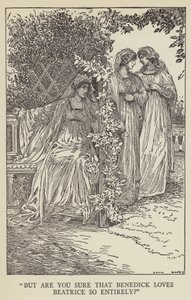 しかし、あなたはベネディックがベアトリスをとても愛していると確信していますか？ 作： Louis John Rhead