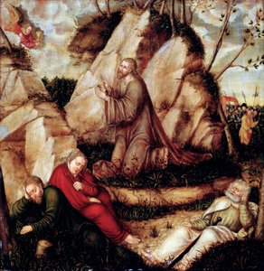 アゴニー・イン・ザ・ガーデン」。 作： Lucas Cranach the Elder