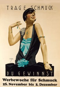 ジュエリーを着用してください - それは勝つでしょう。 ジュエリー ウィークの広告、1925～1928 年頃。 作： Ludwig Hohlwein