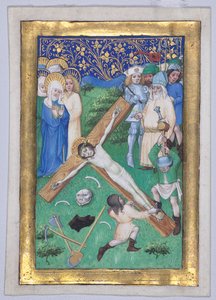 時間の書の葉: 十字架につけられるキリスト 作： Master of the Maximilian Schoolbooks
