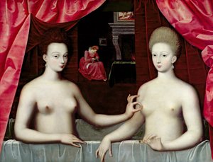 ガブリエル・デストレとその姉妹の一人、ヴィラール公爵夫人 作： Master of the School of Fontainebleau