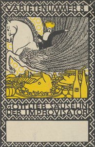 Act 8: ゴットリープ・ザウゼリン・ザ・インプロヴァイザー Variety number 8: Gottlieb Säuselin the Improviser..., 1907. 作： Moritz Jung